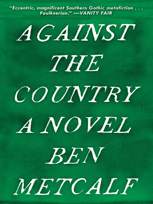 Title details for Against the Country by Ben Metcalf - Available